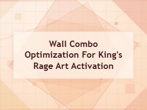 Corner Setups to Activate King's Rage Art